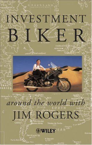 Investment Biker, Jim Rogers. (Paperback 0471495522)