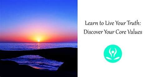 Learn to Live Your Truth: Discover Your Core Values, Life Yoga, Clinton ...
