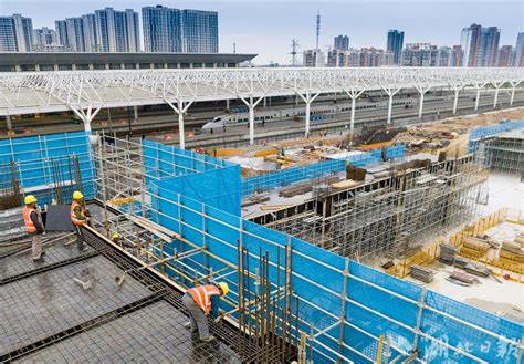 荆州站北站房基础建设收尾 即将开启站房主体建设 - 荆州市发展和改革委员会