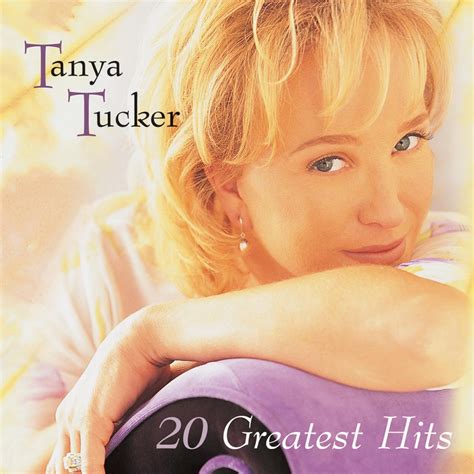 ‎Tanya Tucker: 20 Greatest Hits - タニヤ・タッカーのアルバム - Apple Music