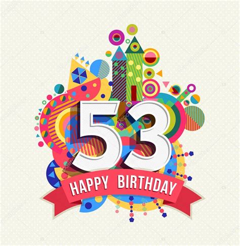 Happy Birthday fifty three 53 year, fun celebration anniversary ...