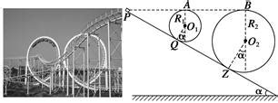 如图所示,左图是游乐场中过山车的实物图片,右图是过山车的原理图.在原理图中半径分别为R1=2.0 m和R2=8.0 m的两个光滑圆形轨道,固定 ...