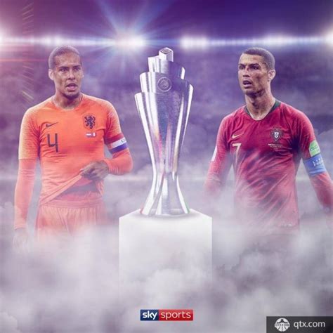 欧国联决赛葡萄牙vs荷兰高清直播_球天下体育