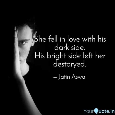 She fell in love with his... | Quotes & Writings by Jatin Aswal | YourQuote