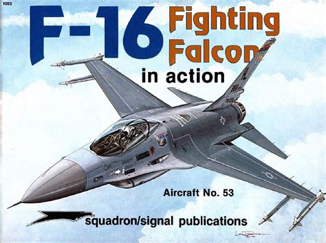 [F-16“战隼”(Fighting.Falcon)战斗机图册].Squadron-Signal.1053.-.General ...
