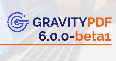 Gravity PDF 6.0-beta1 Released, contains full GF2.5-beta1 Support ...