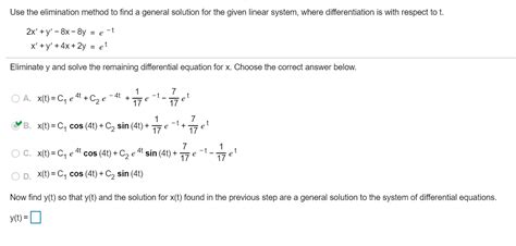 Solved Use the elimination method to find a general solution | Chegg.com