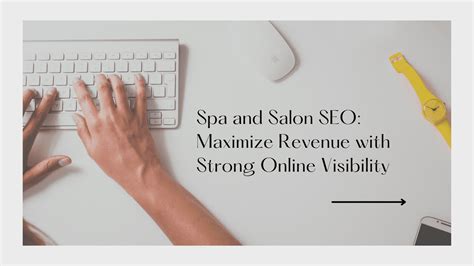 Spa And Salon SEO: Maximize Revenue With Strong Online Visibility