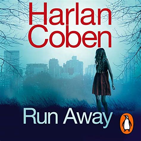 Run Away (Audio Download): Harlan Coben, Steven Weber, Random House ...