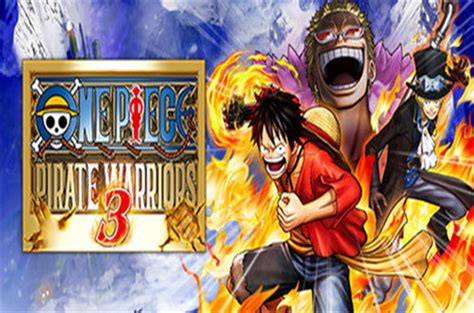 海贼无双3|海贼无双3 (One Piece: Pirate Warriors 3)全DLCs汉化中文PC破解版 已下架_当游网