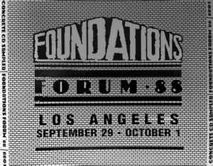 Foundations Forum • 88 Los Angeles September 29 - October 1 (1988, CD ...