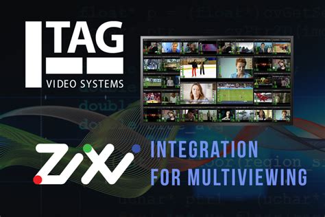 TAG Video Systems Releases Zixi Integration for Multiviewing