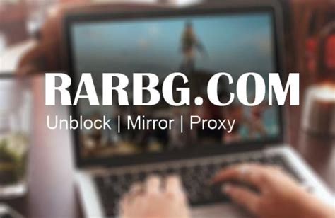 RARBG Proxy Sites to Unblock the RARBG Torrent Website (Updated)