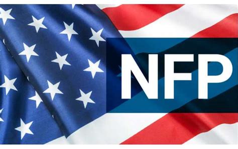 数据必知1 | 美国非农就业数据（NFP）介绍、影响、分析 港美股资讯 | 华盛通