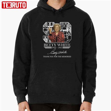 Thank You For Being A Friend 1922-2021 Betty White Birthday Unisex T ...