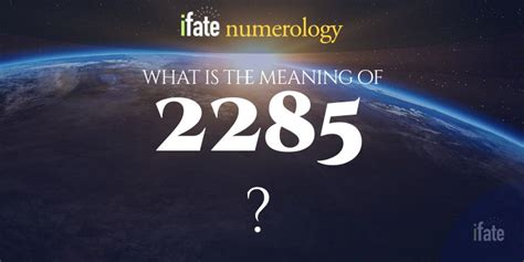 Number The Meaning of the Number 2285