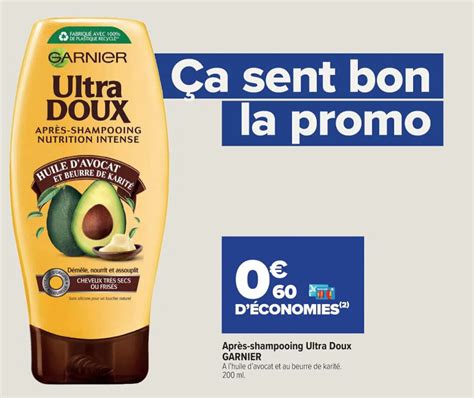 Promo Garnier Après-Shampooing Ultra Doux chez Carrefour Express