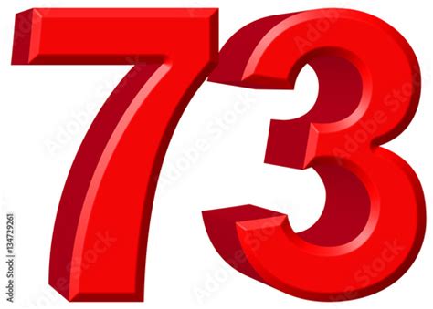 "Numeral 73, seventy three, isolated on white background, 3d rend ...