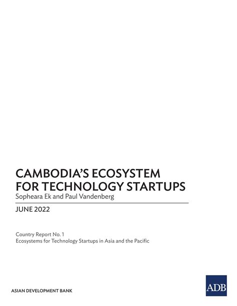 亚开行-柬埔寨的科技创业生态系统（英）-2022.6_报告-报告厅