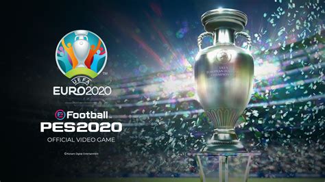 欧陆最强者！《实况足球2020》欧洲杯DLC宣传片公开_3DM单机