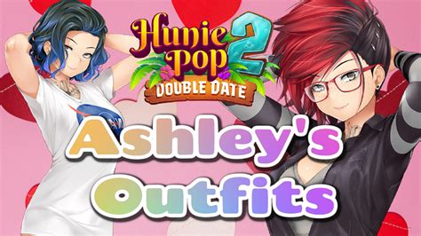 HuniePop 2: Double Date Ashley Outfits Guide - Hey Poor Player