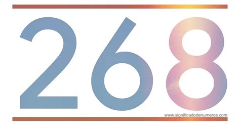QUE SIGNIFICA EL NÚMERO 268 - Significado de los Números