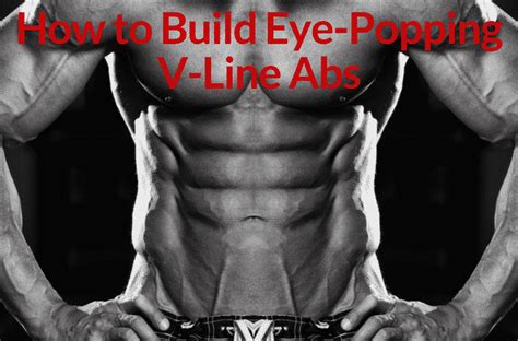 How to Build Eye-Popping V-Line Abs | Eric Bach Blog