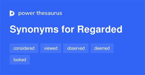 Regarded synonyms - 731 Words and Phrases for Regarded