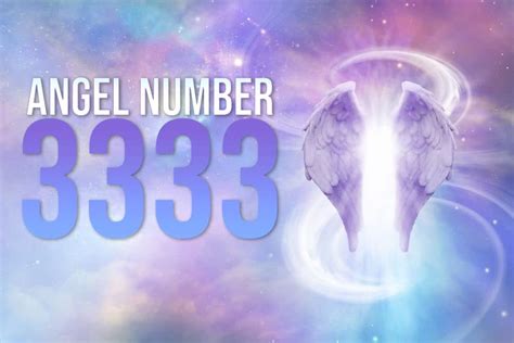 Angel Number 3333 - The Meaning and Symbolism of Angel Number 3333