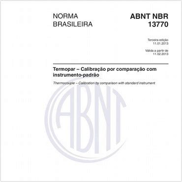 ABNT NBR 13770 NBR13770 Termopar – Calibração por comparação com