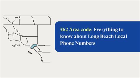 Discovering The 562 Area Code Map: What You Need To Know - Map Of The Usa