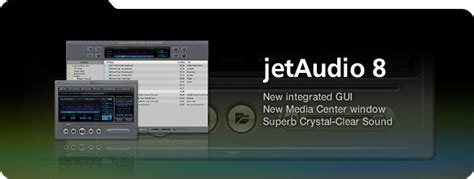 jetAudio Download Free - A complex audio editor and a media player